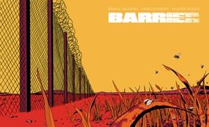 USA BARRIER THE COLLECTED EDITION TP | 978153433145751999 | MUNTSA VICENTE - MARCOS MARTIN - BRIAN K VAUGHAN | Universal Cómics