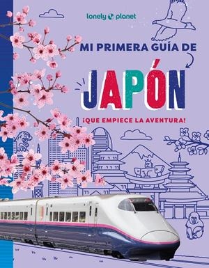 MI PRIMERA GUÍA DE JAPÓN | 9788408312338 | ANNA BRETT | Universal Cómics