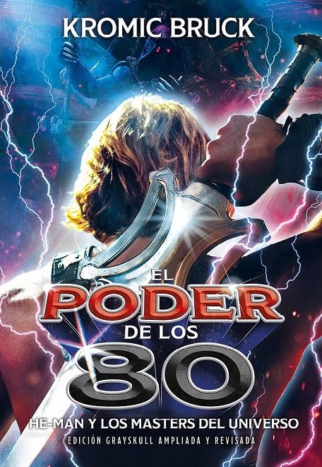 EL PODER DE LOS 80, HE-MAN Y LOS MASTERS DEL UNIVERSO NUEVA EDICIÓN | 9791388074684 | KROMIC BRUCK | Universal Cómics