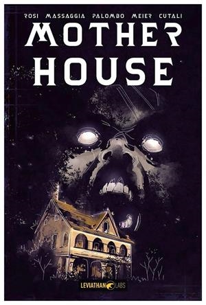 MOTHER HOUSE | 9791281702233 | ALBERTO MASSAGGIA - LORENZO PALOMBO - MASSIMO ROSI | Universal Cómics