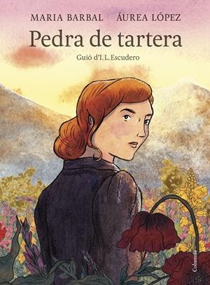 PEDRA DE TARTERA EDICIÓ IL·LUSTRADA EN CATALÀ | 9788466434386 | MARIA BARBAL - ÁUREA LÓPEZ - L. ESCUDERO