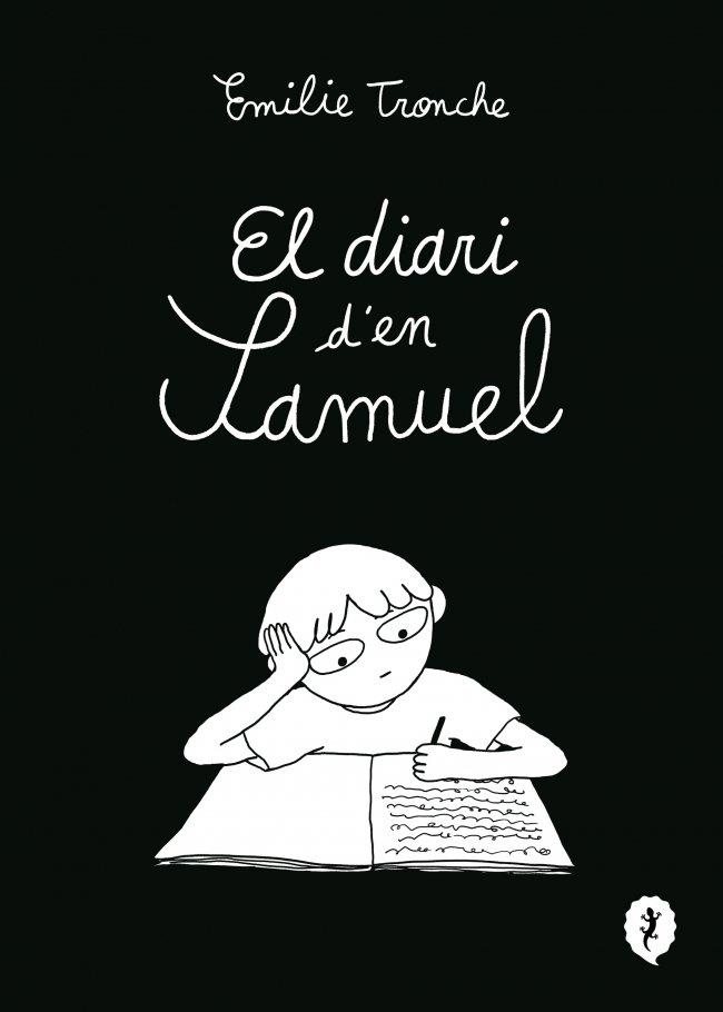 EL DIARI D'EN SAMUEL EDICIÓ EN CATALÀ | 9788412849271 | ÉMILIE TRONCHE | Universal Cómics