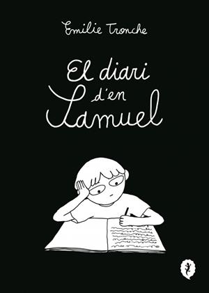 EL DIARI D'EN SAMUEL EDICIÓ EN CATALÀ | 9788412849271 | ÉMILIE TRONCHE | Universal Cómics