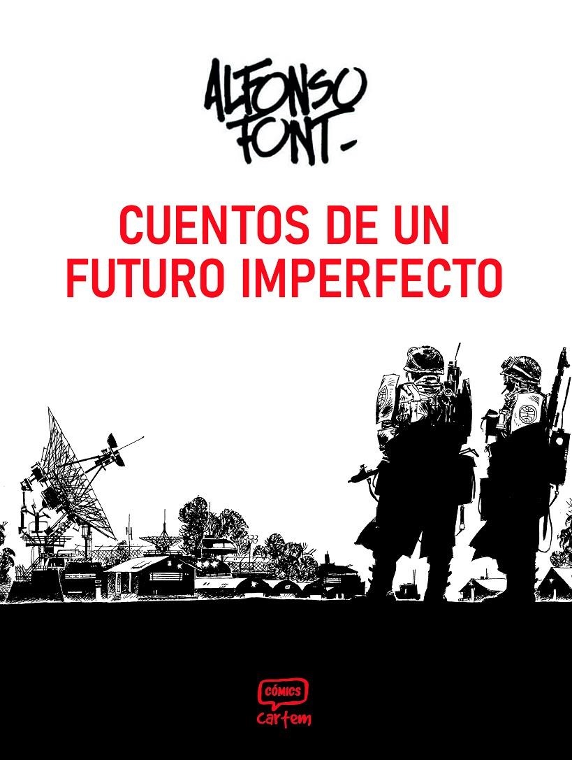 CUENTOS DE UN FUTURO IMPERFECTO | 9791388003141 | ALFONSO FONT