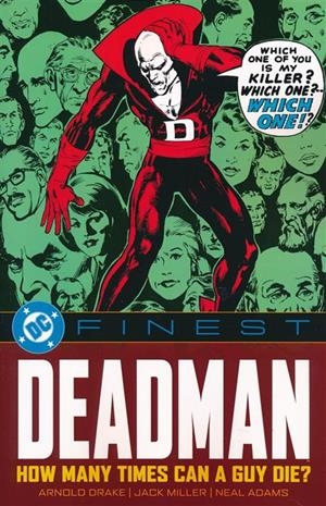 USA DC FINEST DEADMAN HOW MANY TIMES CAN A GUY DIE? TP | 978179950771053999 | JACK MILLER - CARMINE INFANTINO | Universal Cómics