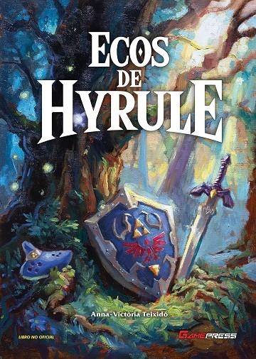 ECOS DE HYRULE | 9788418425226 | ANNA-VICTORIA TEIXIDO | Universal Cómics