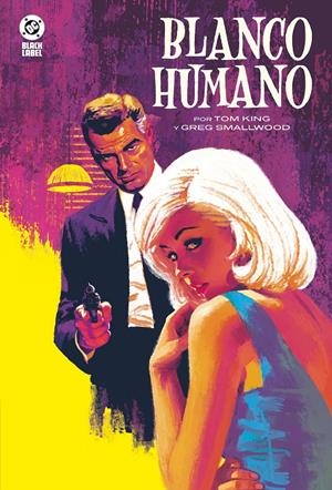 DC BLACK LABEL # 14 BLANCO HUMANO (PORTADA PROVISIONAL) | 9791370139339 | GREG SMALLWOOD - TOM KING | Universal Cómics