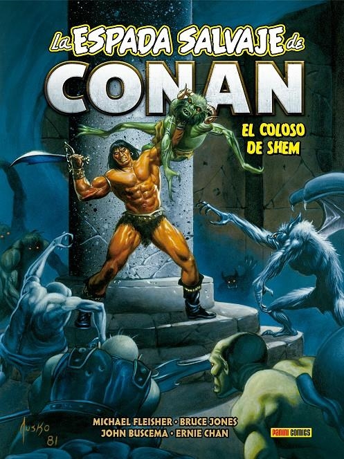 BIBLIOTECA CONAN LA ESPADA SALVAJE DE CONAN # 23 EL COLOSO DE SHEM | 9791370139346 | ROY THOMAS - JOHN BUSCEMA- BRUCE JONES - MICHAEL FLEISHER | Universal Cómics