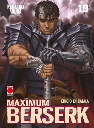BERSERK MAXIMUM # 19 EDICIÓ EN CATALÀ | 9791370139315 | KENTARO MIURA | Universal Cómics