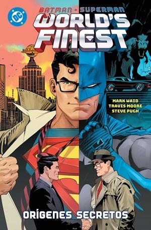 DC PREMIERE AMANECER DE DC BATMAN / SUPERMAN WORLD'S FINEST # 05 ORÍGENES SECRETOS | 9791370139490 | TRAVIS MOORE - MARK WAID - STEVE PUGH - EDWIN GALMON - CULLEN BUNN | Universal Cómics