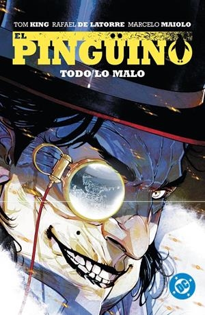 DC PREMIERE AMANECER DE DC EL PINGÜINO # 02 | 9791370139506 | RAFAEL DE LATORRE - MARCELO MAIOLO - TOM KING | Universal Cómics