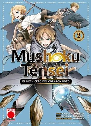 MUSHOKU TENSEI, EL HECHICERO DEL CORAZÓN ROTO # 02 | 9791370138417 | KAZUSA YONEDA - RIFUJIN NA MAGONOTE | Universal Cómics