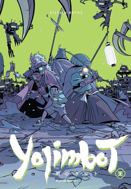 YOJIMBOT # 02 NOCHES DE HERRUMBRE | 9788410287693 | SYLVAIN REPOS | Universal Cómics