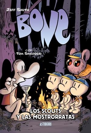 BONE, LOS SCOUTS Y LAS MOSTRORRATAS | 9791387927349 | JEFF SMITH | Universal Cómics