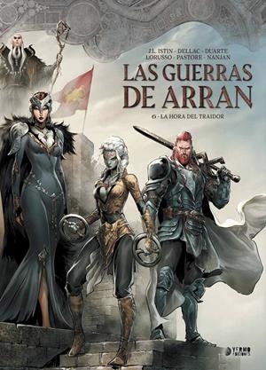 LAS GUERRAS DE ARRAN # 06 LA HORA DEL TRAIDOR | 9791388029837 | JEAN-LUC ISTIN - DELLAC - GIOVANNI LORUSSO - LIVIA PASTORE - NANJAN | Universal Cómics