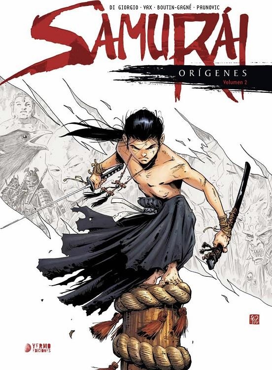 SAMURÁI, ORÍGENES # 02 | 9791388029677 | JEAN-FRANÇOIS DI GIORGIO - VAX -  PATRICK BOUTIN-GAGNE -  DRAGAN PAUNOVIC