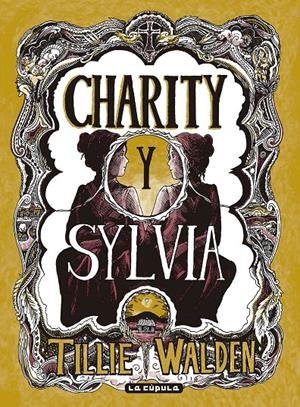 CHARITY Y SYLVIA | 9788410264694 | TILLIE WALDEN | Universal Cómics