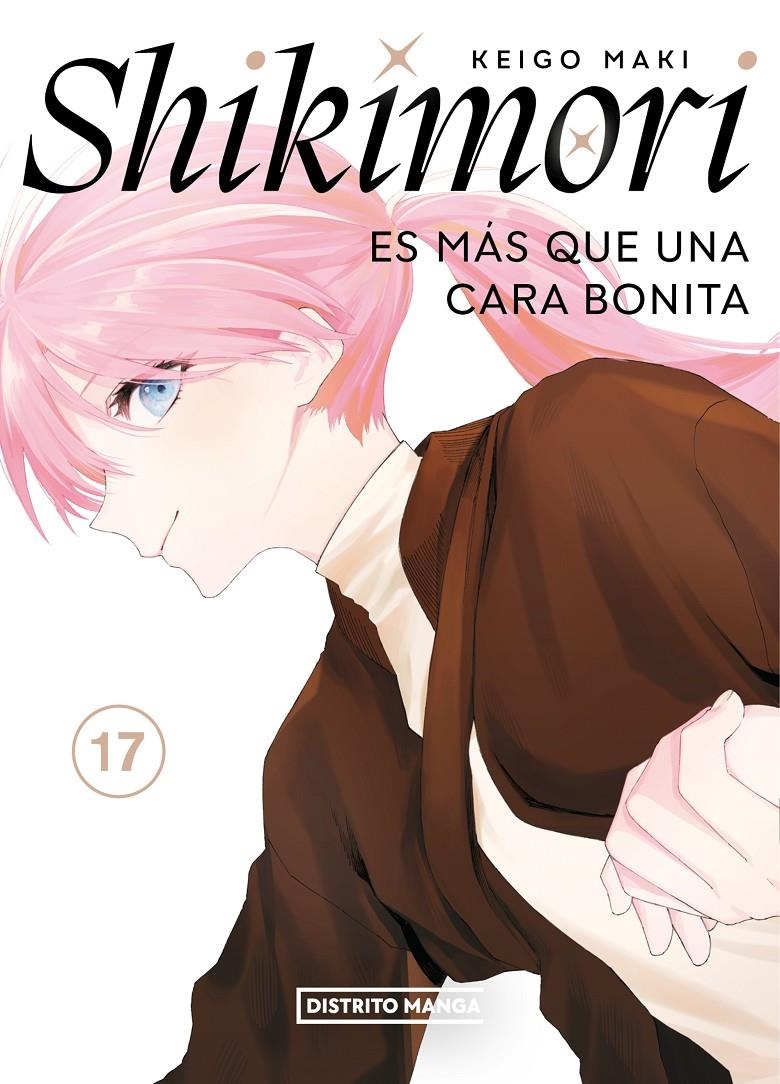 SHIKIMORI ES MÁS QUE UNA CARA BONITA # 17 | 9788419819963 | KEIGO MAKI