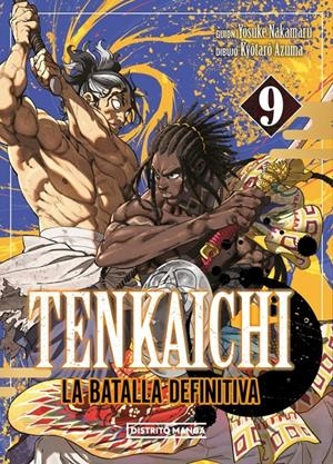 TENKAICHI LA BATALLA DEFINITIVA # 09 | 9788419819970 | YOSUKE NAKAMARU - KYÔTARÔ AZUMA | Universal Cómics