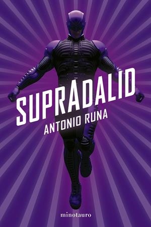 SUPRADALID | 9788445021477 | ANTONIO RUNA | Universal Cómics