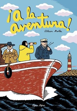 A LA AVENTURA! | 9788492615551 | ALEXIS NOLLA | Universal Cómics