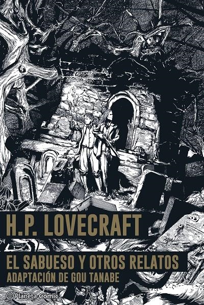 2AMA H. P. LOVECRAFT EL SABUESO Y OTRAS HISTORIAS | 9999900132427 | H. P. LOVECRAFT - GOU TANABE | Universal Cómics