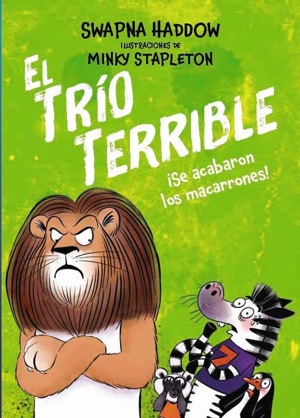 EL TRÍO TERRIBLE, 2. ¡SE ACABARON LOS MACARRONES! | 9791388034114 | SWAPNA HADDOW | Universal Cómics