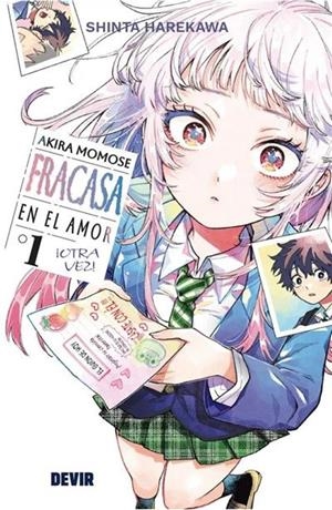AKIRA MOMOSE FRACASA EN EL AMOR OTRA VEZ # 01 | 9791387885663 | SHINTA HAREKAWA | Universal Cómics