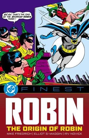 USA DC FINEST ROBIN THE ORIGIN OF ROBIN TP | 978179950829853999 | MIKE FRIEDRICH - ELLIOT S. MAGGIN - GIL KANE - IRV NOVICK - CARMINE INFANTINO