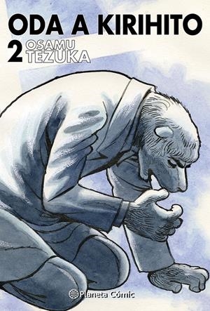BIBLIOTECA TEZUKA, ODA A KIRIHITO # 02 | 9791388100765 | OSAMU TEZUKA