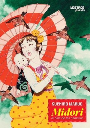 MIDORI LA NIÑA DE LAS CAMELIAS | 9791387953805 | SUEHIRO MARUO | Universal Cómics
