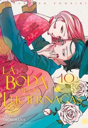 LA BODA DE LAS LUCIÉRNAGAS # 10 | 9791388055652 | ORECO TACHIBANA | Universal Cómics