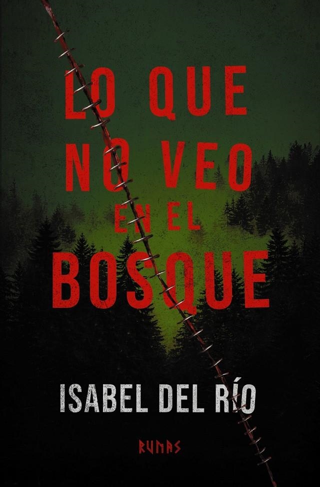 LO QUE NO VEO EN EL BOSQUE | 9791370092757 | RÍO, ISABEL DEL | Universal Cómics