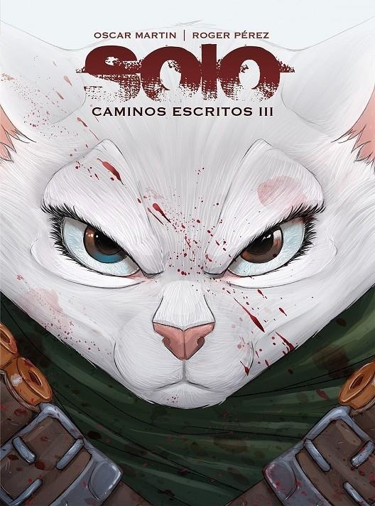 SOLO, CAMINOS ESCRITOS # 03 | 9791399148800 | OSCAR MARTIN - ROGER PÉREZ | Universal Cómics
