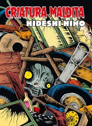 CRIATURA MALDITA 3ª EDICIÓN | 9788410264595 | HIDESHI HINO | Universal Cómics