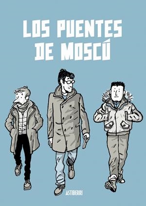 LOS PUENTES DE MOSCÚ NUEVA EDICIÓN | 9791387927400 | ALFONSO ZAPICO | Universal Cómics