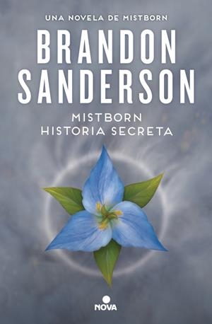 MISTBORN, HISTORIA SECRETA | 9788410466654 | BRANDON SANDERSON | Universal Cómics