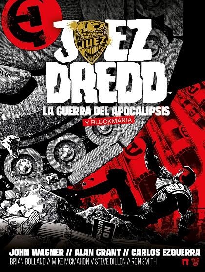 JUEZ DREDD, LA GUERRA DE APOCALIPSIS Y BLOCKMANIA | 9791388074851 | JOHN WAGNER - ALAN GRANT - BRIAN BOLLAND - STEVE DILLON - CARLOS EZQUERRA - RON SMITH - MIKE MCMAHON | Universal Cómics