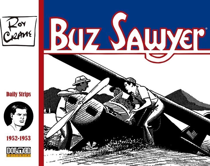 BUZ SAWYER # 06 DE 1952 A 1953 | 9791388074837 | ROY CRANE | Universal Cómics
