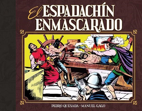 EL ESPADACHÍN ENMASCARADO # 02 | 9791388074752 | MANUEL GAGO | Universal Cómics