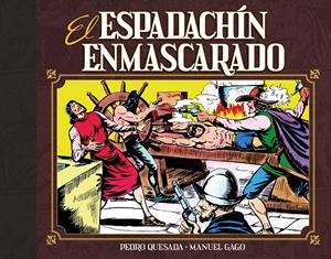 EL ESPADACHÍN ENMASCARADO # 02 | 9791388074752 | MANUEL GAGO | Universal Cómics