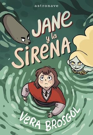JANE Y LA SIRENA | 9788467977578 | VERA BROSGOL | Universal Cómics