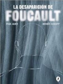 LA DESAPARICIÓN DE FOUCAULT | 9788419981417 | PAUL AUER - BENOÎT SCHUP | Universal Cómics