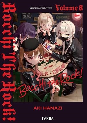 BOCCHI THE ROCK! # 08 | 9791388355646 | AKI HAMAZI | Universal Cómics