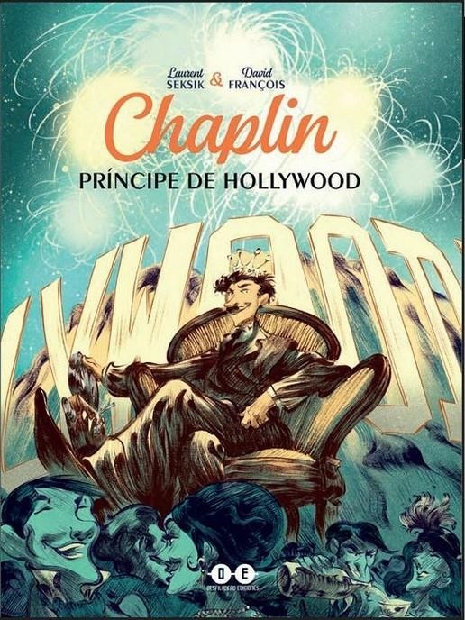 CHAPLIN PRÍNCIPE DE HOLLYWOOD | 9788412096811 | LAURENT SEKSIK - DAVID FRANÇOIS