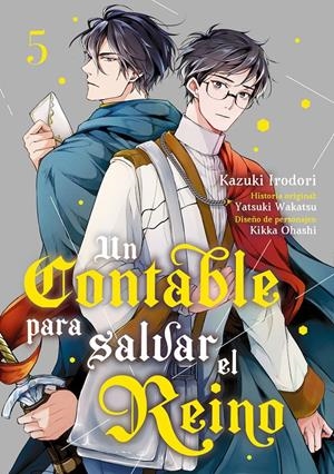 UN CONTABLE PARA SALVAR EL REINO # 05 | 9788418739743 | KAZUKI IRODORI | Universal Cómics