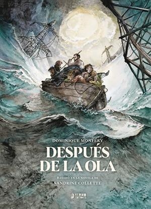 DESPUÉS DE LA OLA | 9791388029844 | SANDRINE COLETTE - DOMINIQUE MONFÉRY | Universal Cómics
