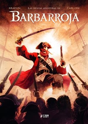 LAS NUEVAS AVENTURAS DE BARBARROJA INTEGRAL | 9791388029639 | JEAN CHARLES KRAEHN - STEFANO CARLONI | Universal Cómics
