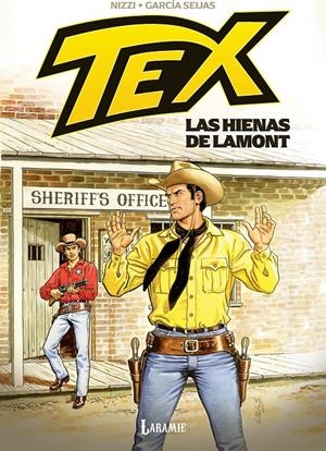TEX, LAS HIENAS DE LAMONT | 9791399115673 | ERNESTO GARCÍA SEIJAS - CLAUDIO NIZZI | Universal Cómics