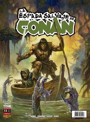 LA ESPADA SALVAJE DE CONAN VOL 2 # 13 | 9791370580216 | ENRIQUE DUEÑAS GONZÁLEZ - JAMES CASTILLO - ROY THOMAS - ROBERTO DE LA TORRE | Universal Cómics